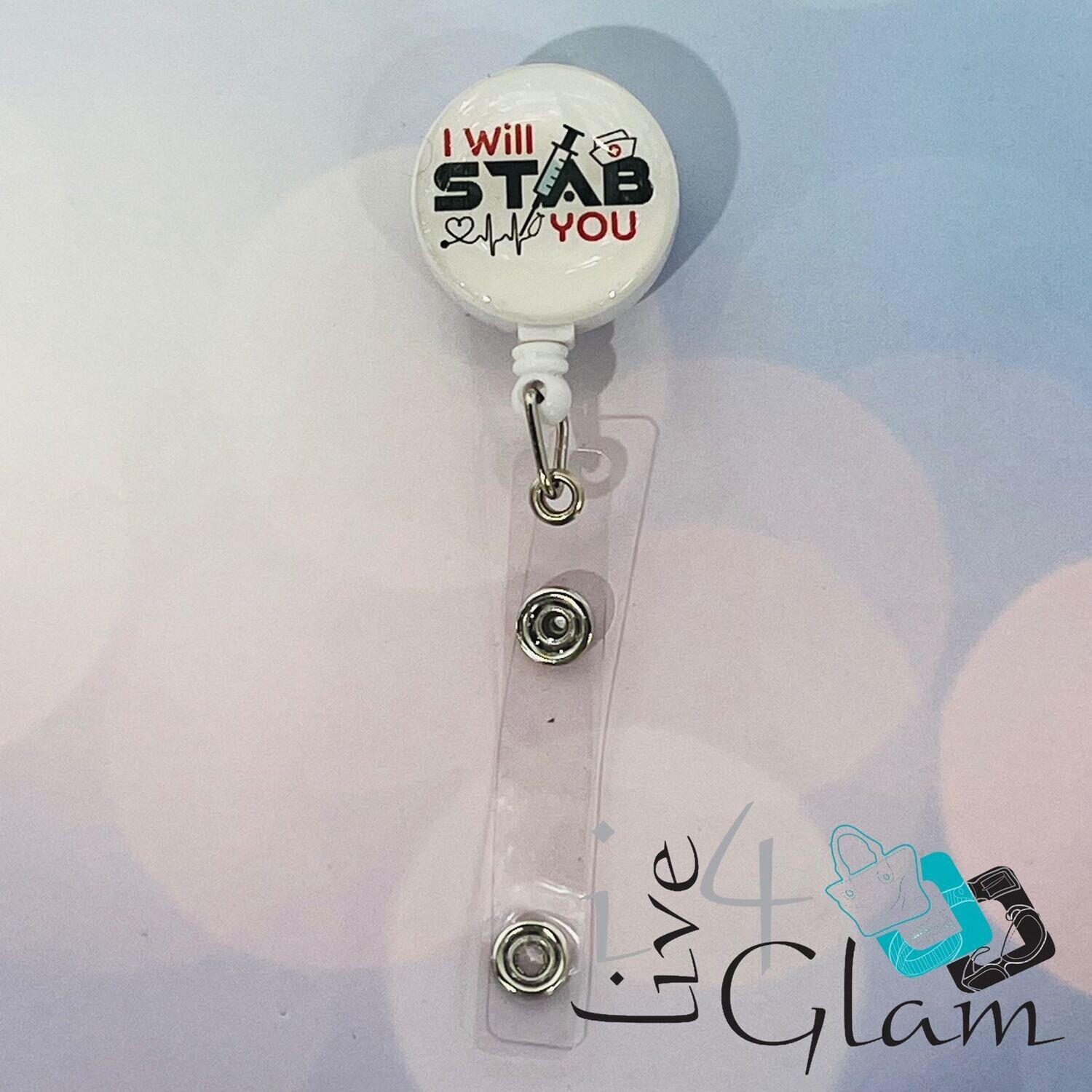 Retractable Badge Clip I Will Stab You