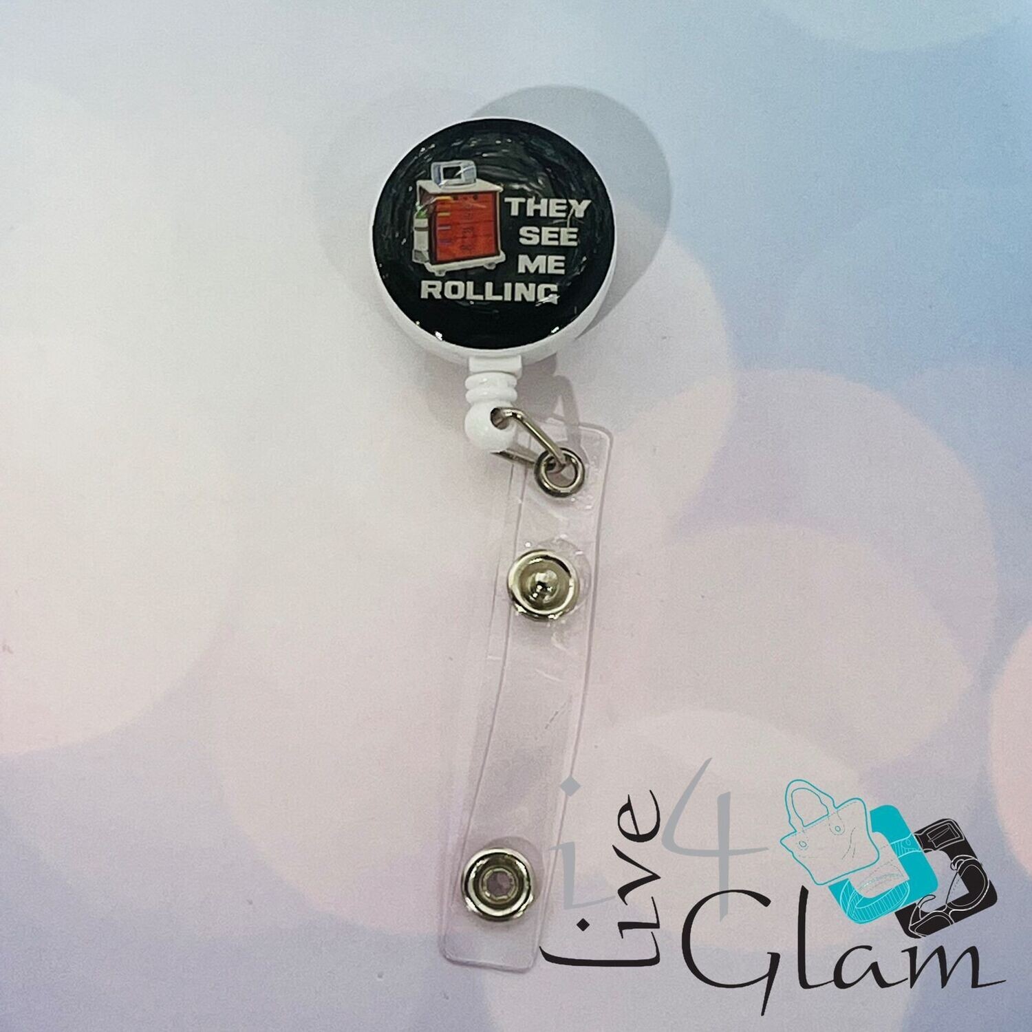 Retractable Badge Clip They See Me Rolling