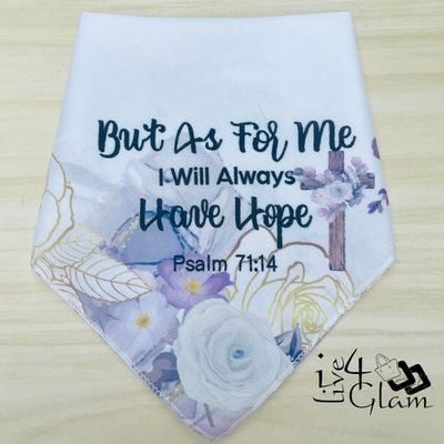 Inspirational Bible Handkerchief Psalm 71:14