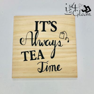 Wooden Coaster Tea Time