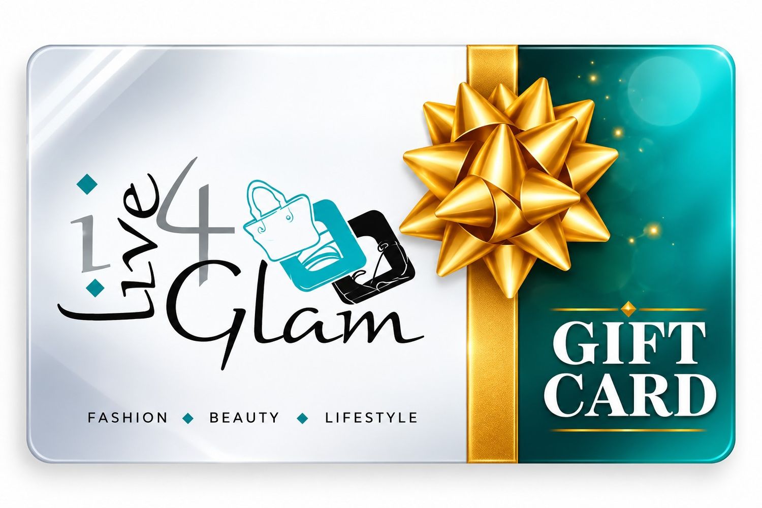 I Live 4 Glam Gift Card