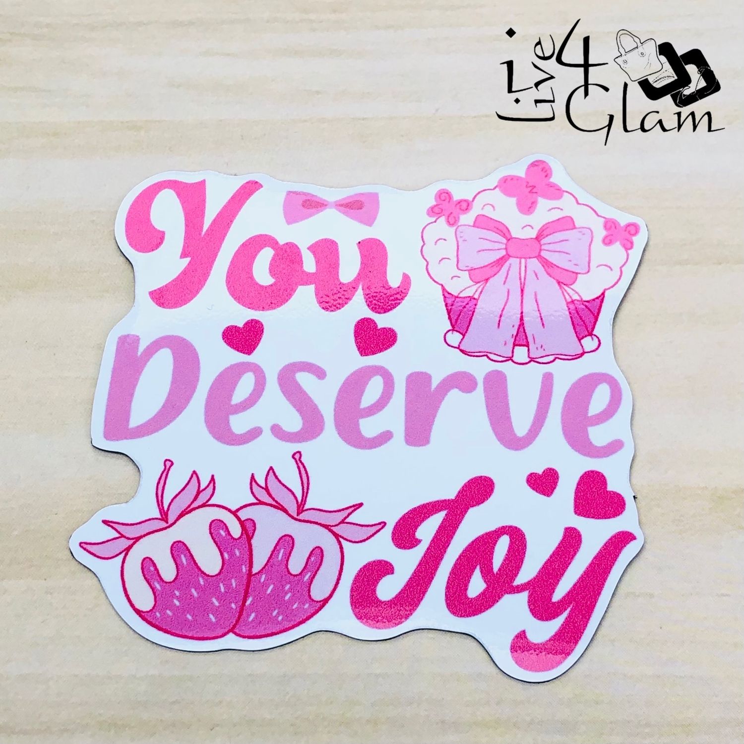 Pink Inspirational Magnet, Style: You Deserve Joy