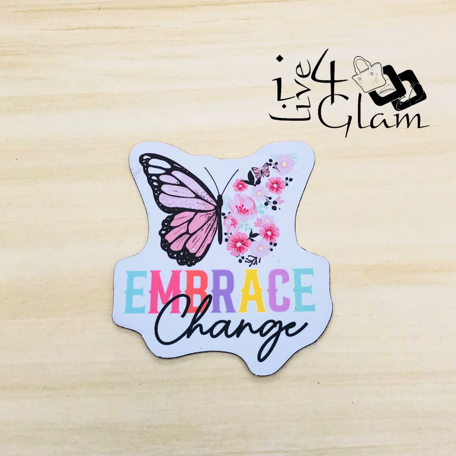 Inspirational Magnet, Style: Embrace Change