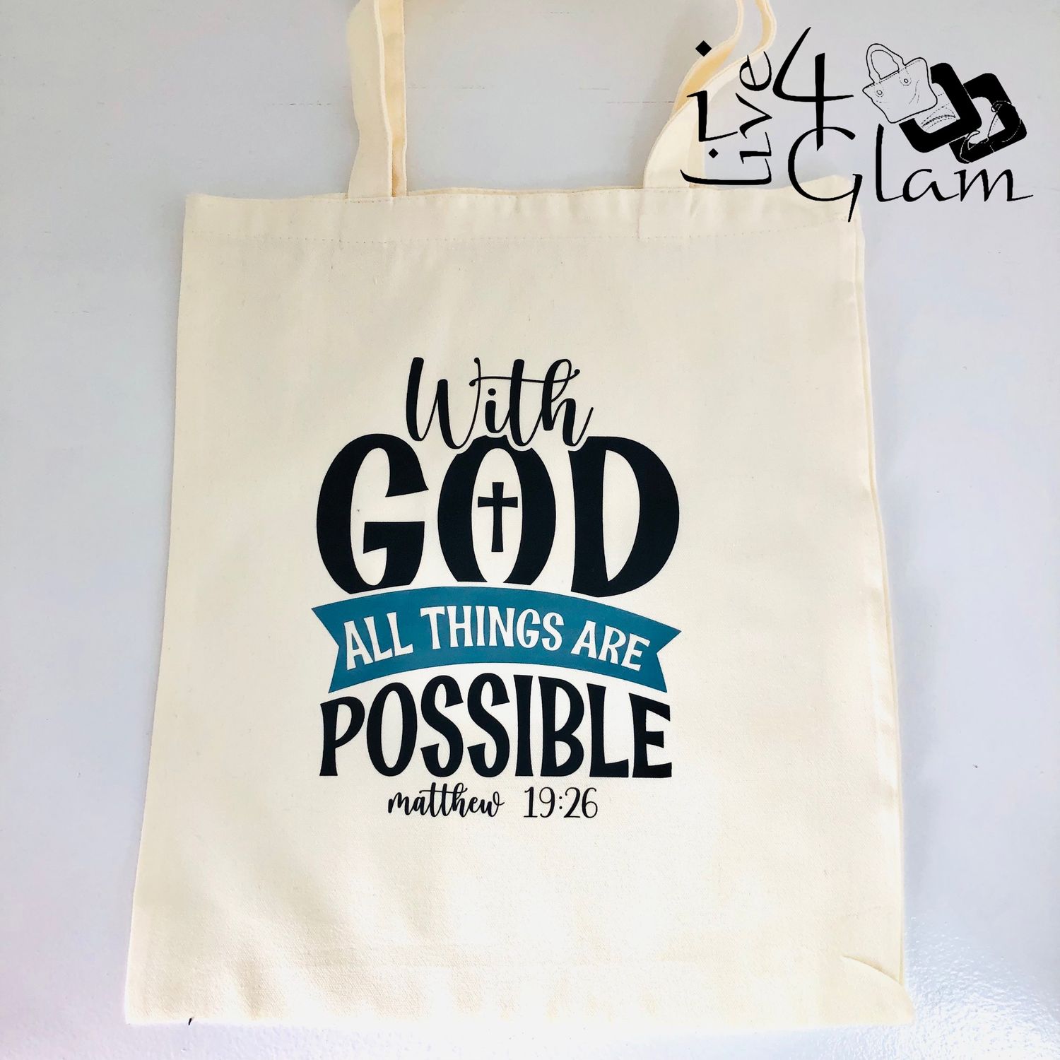 White Canvas Tote Bag With God All Things Are Possible
