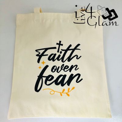 White Canvas Tote Bag Faith Over Fear