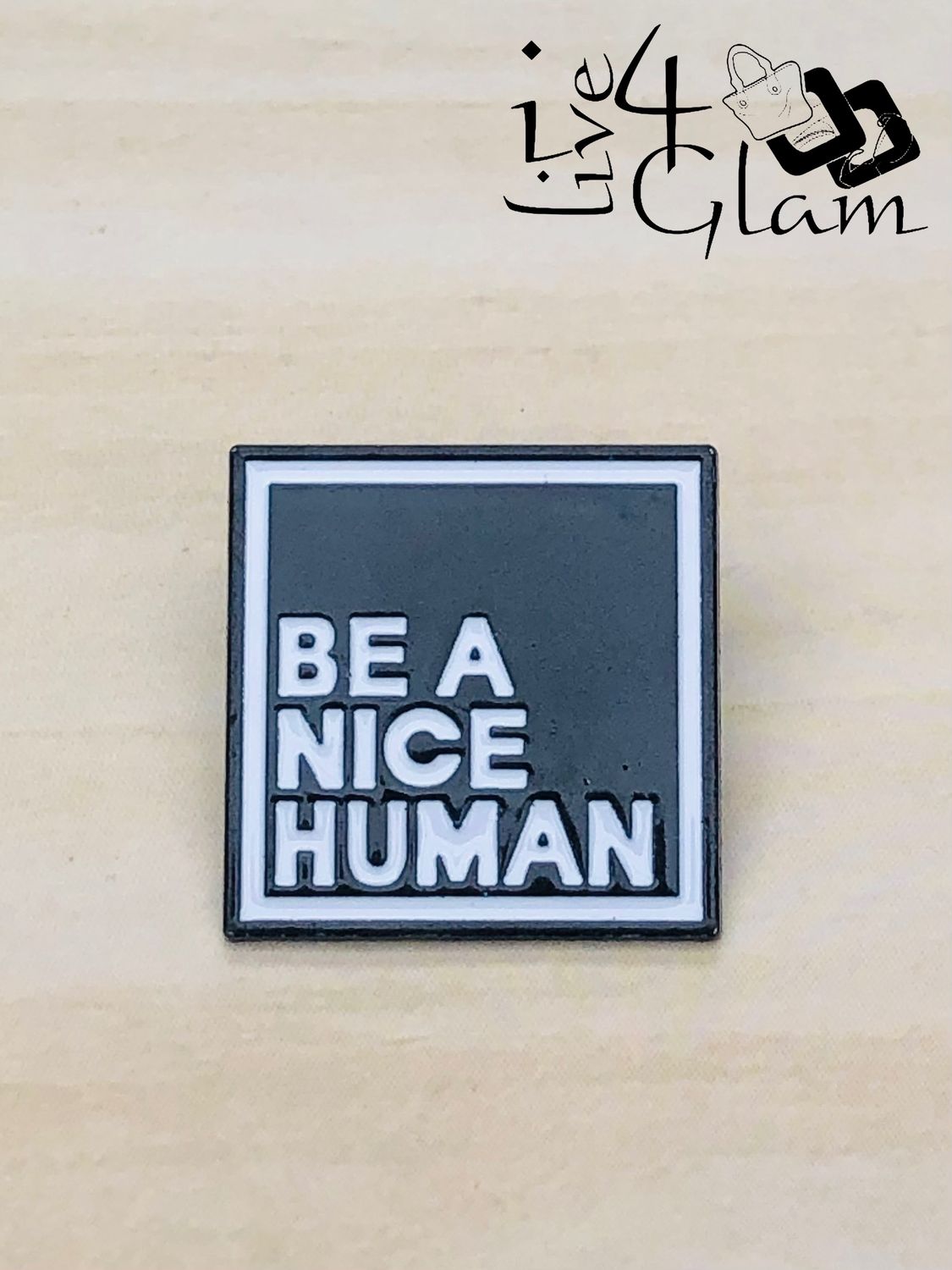 Enamel Pin Be A Nice Human, Color: Black