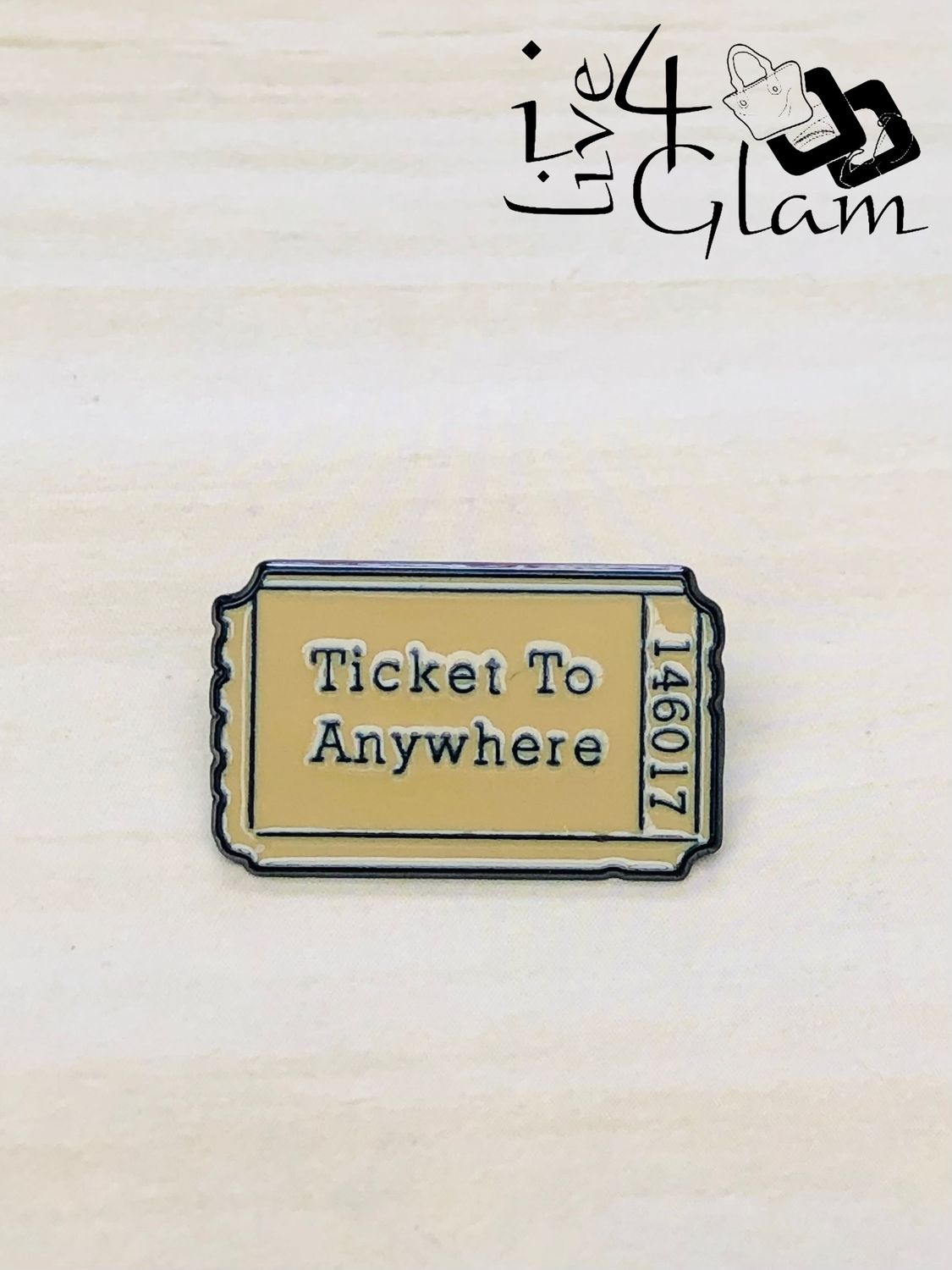 Enamel Pin Ticket to Anywhere