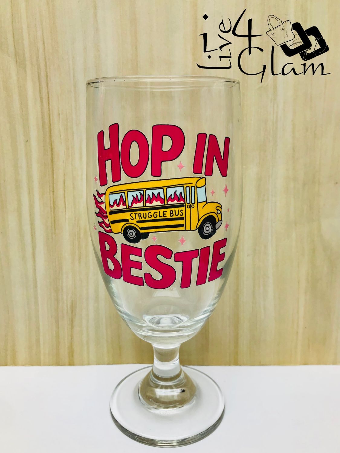 Hop In Bestie Glass