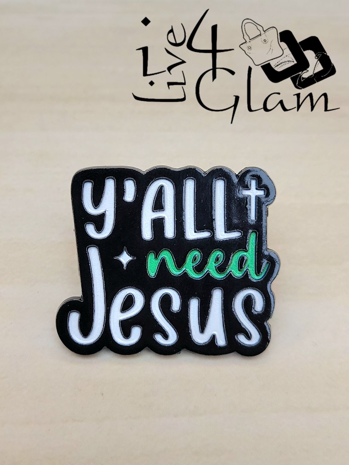 Enamel Pin Y'all Need Jesus