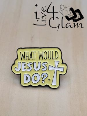 Enamel Pin What Would Jesus Do ?