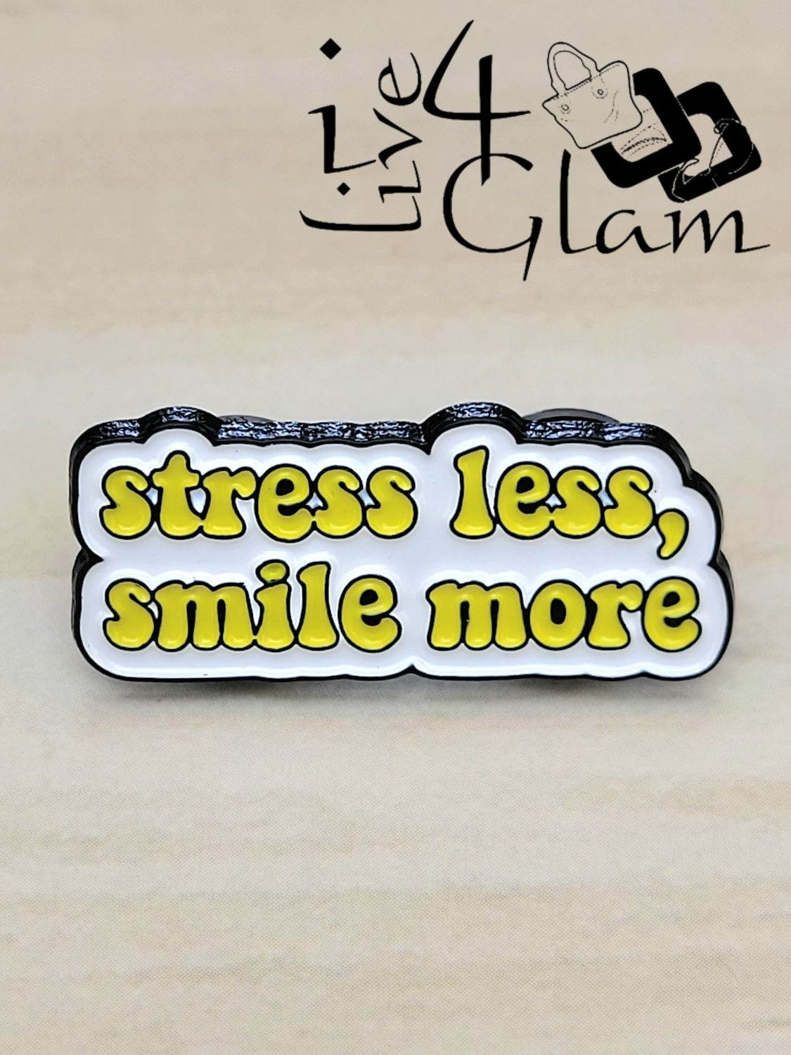Enamel Pin Stress Less, Smile More
