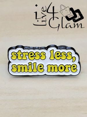 Enamel Pin Stress Less, Smile More