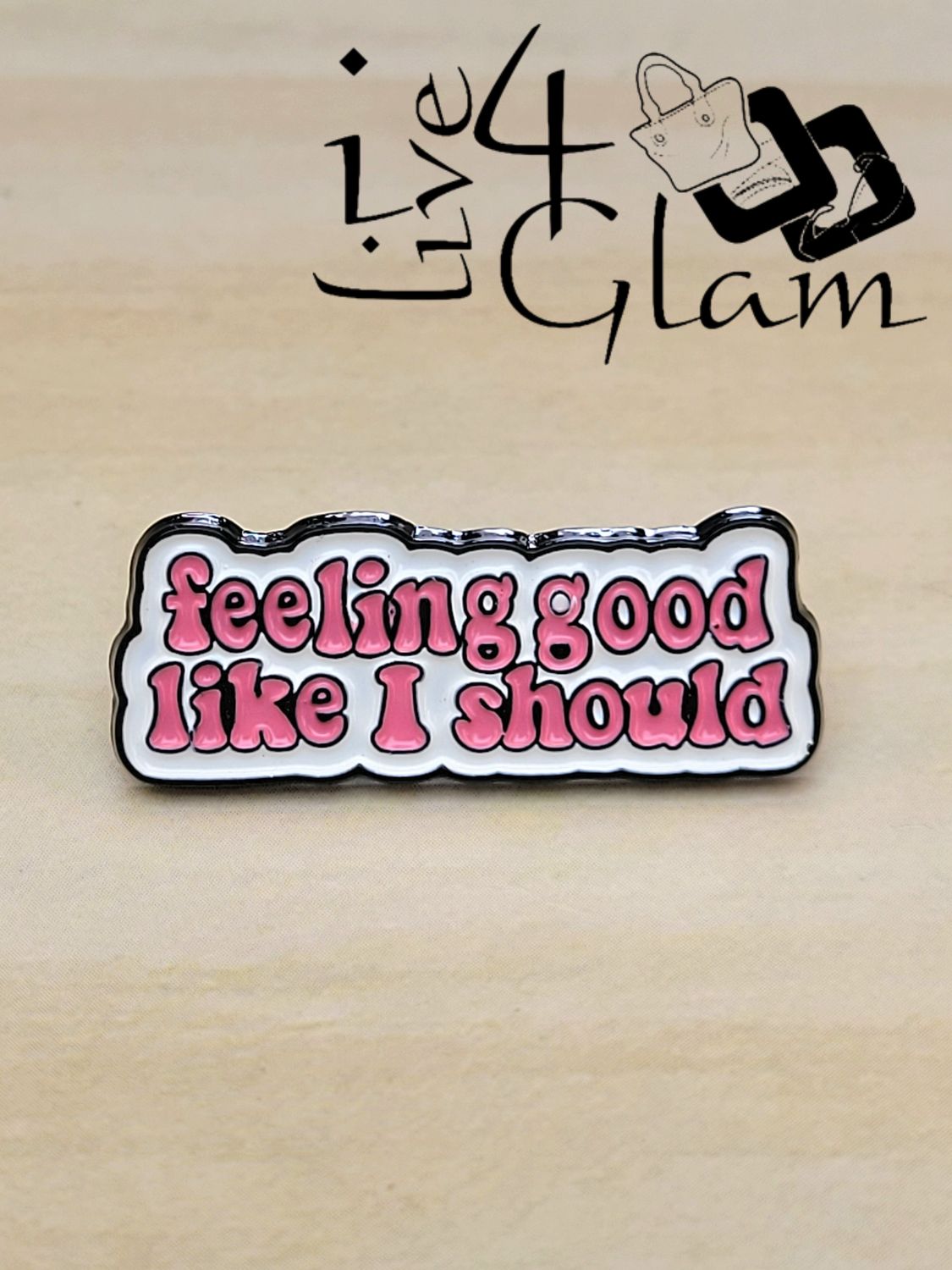 Enamel Pin Feeling Good