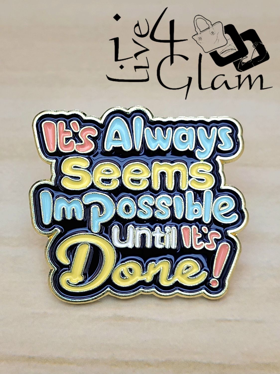 Enamel Pin It Always Seems