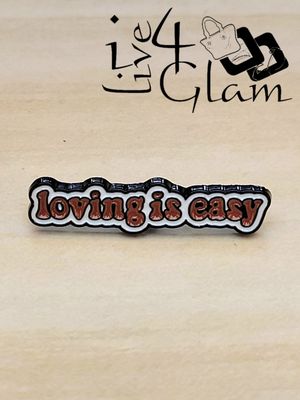Enamel Pin Loving Is Easy