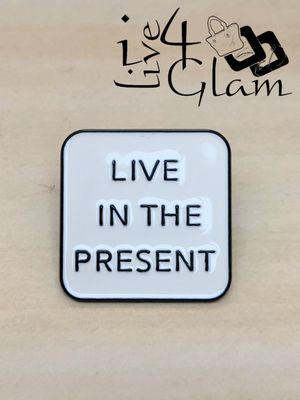 Enamel Pin Live In The Present