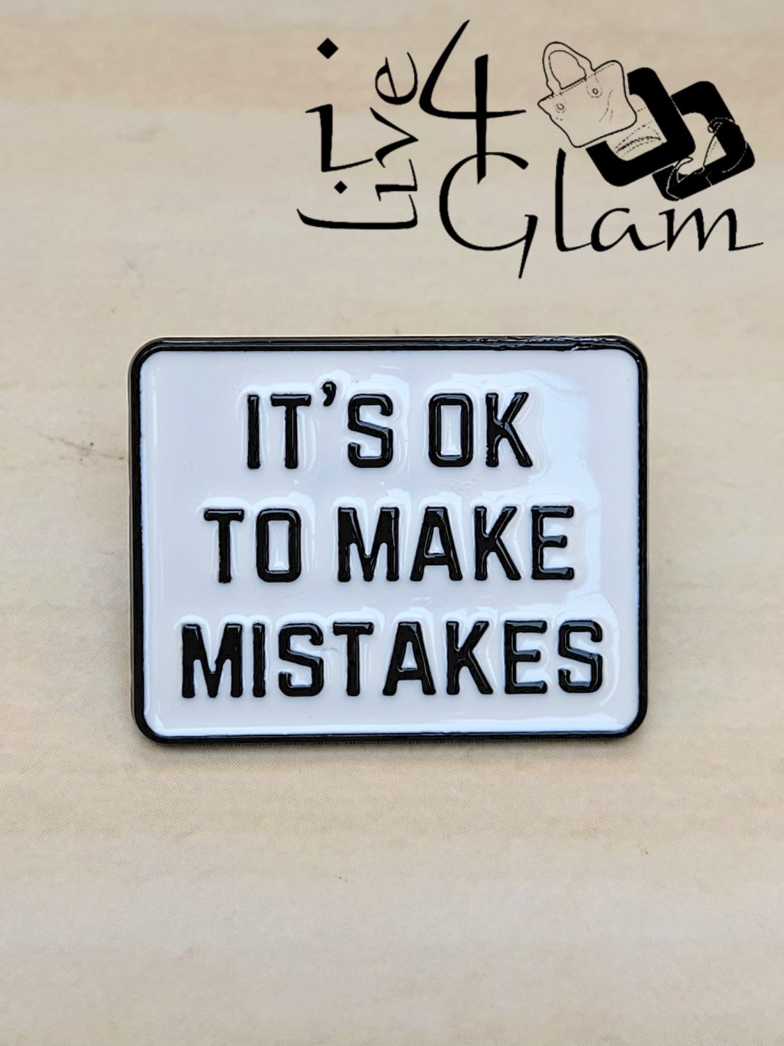 Enamel Pin It's Ok To Make Mistakes