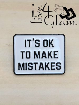 Enamel Pin It's Ok To Make Mistakes