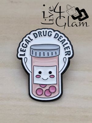 Enamel Pin Legal Drug Dealer