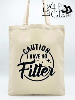 Caution I Have No Filter White Tote Bag
