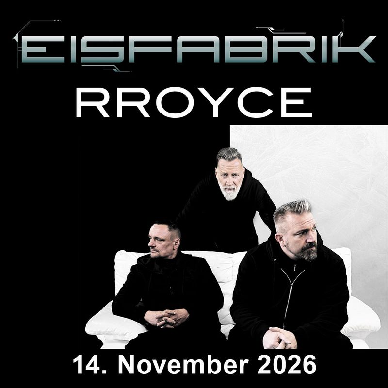 Eisfabrik & Rroyce - exklusive Clubshow