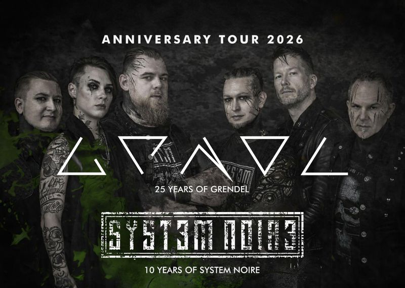 Grendel+System Noire ANNIVERSARY TOUR 2026 - Berlin 23.10.2026