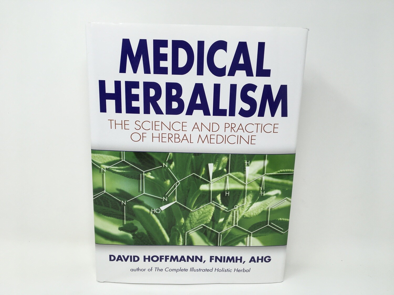 Medical Herbalism (David Hoffmann)