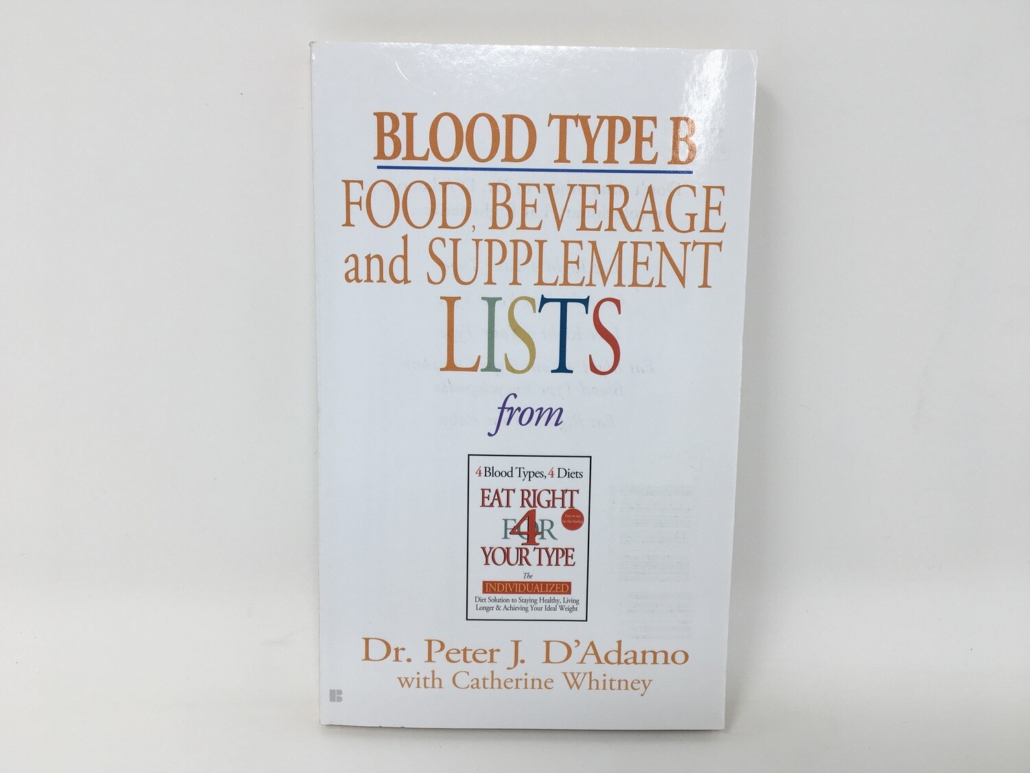 Blood Type B Booklet     ( Dr Peter Adamo)