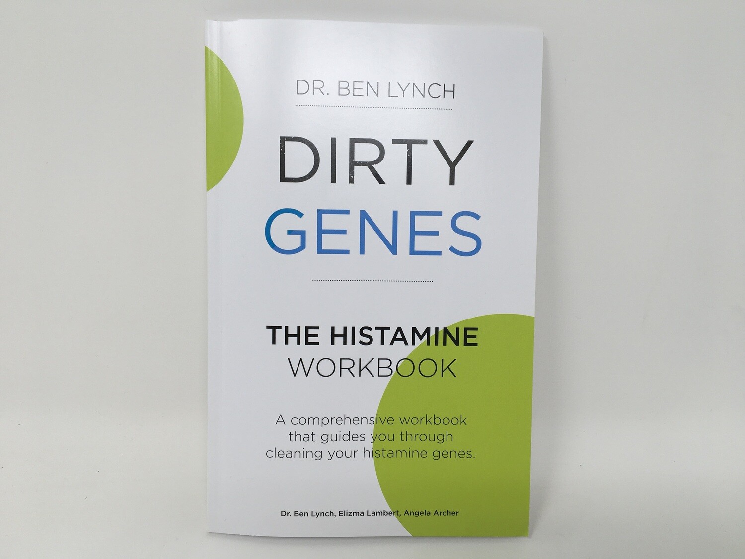 Dirty Genes Histamine Workbook(Dr Ben Lynch)