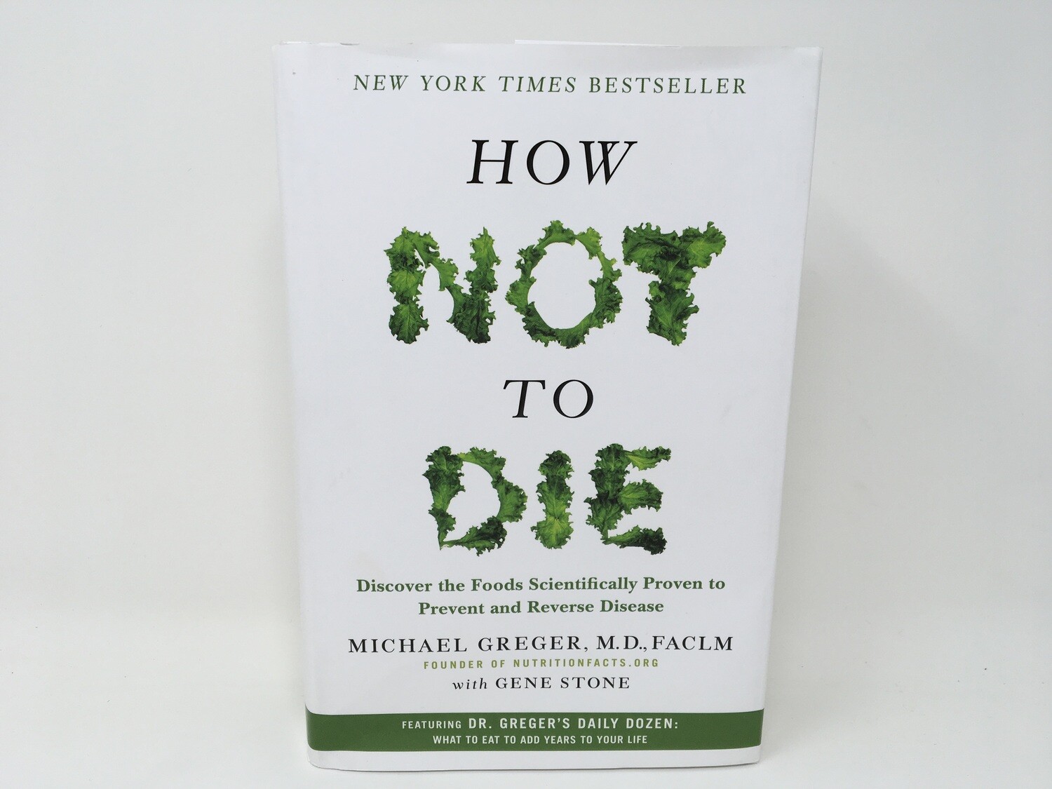 How Not To Die(Michael Greger, MD)