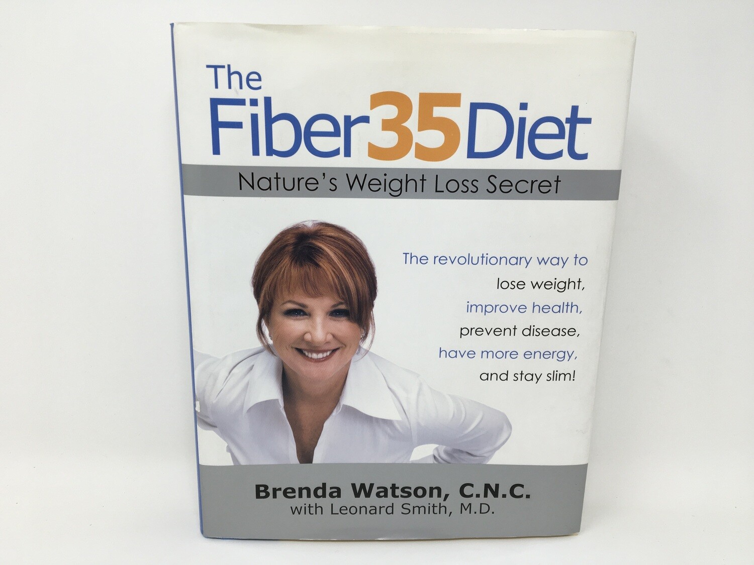 The Fiber 35  Diet      Brenda Watson CNC