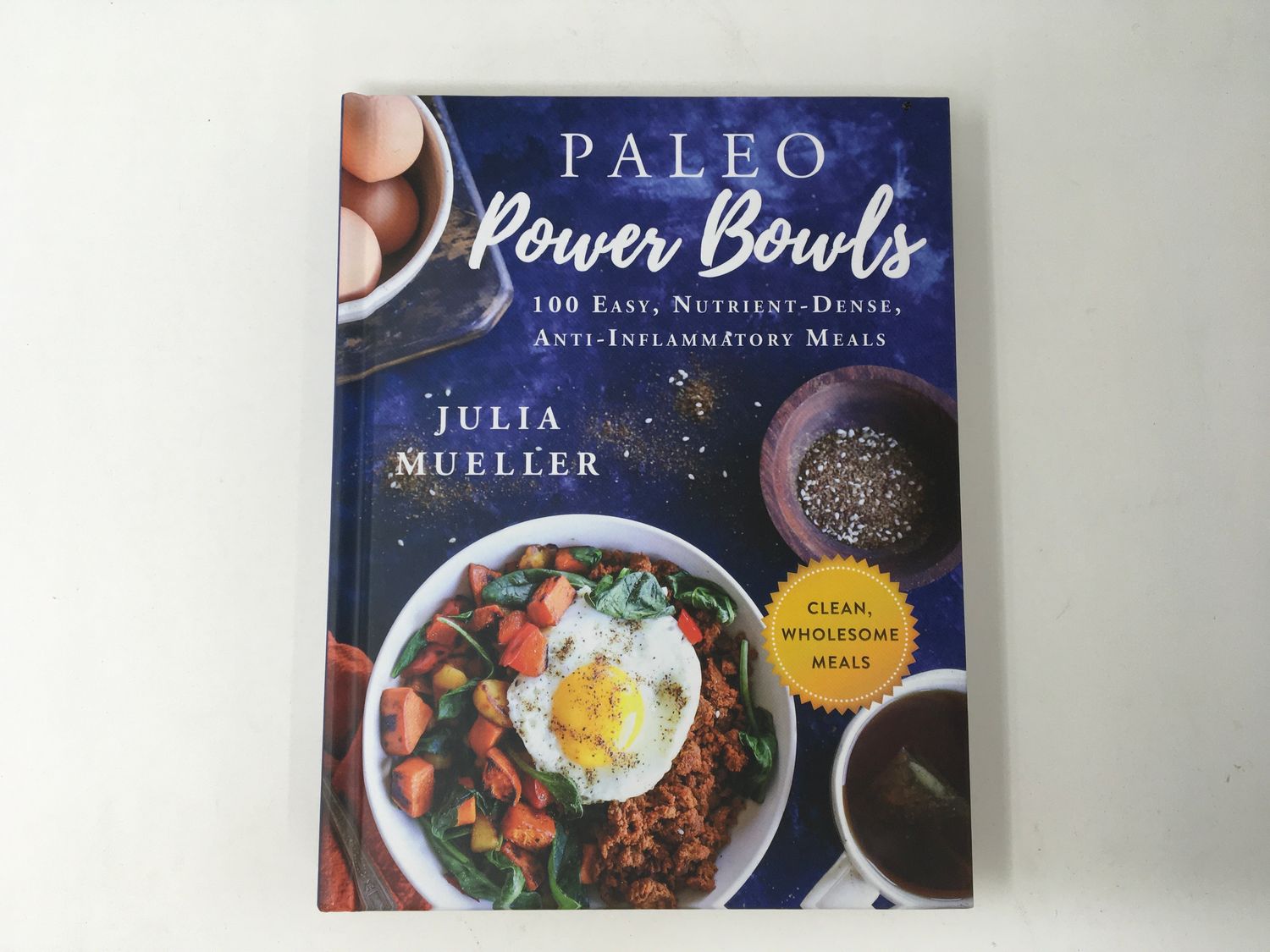 Paleo Power Bowls Book (Julia Mueller)