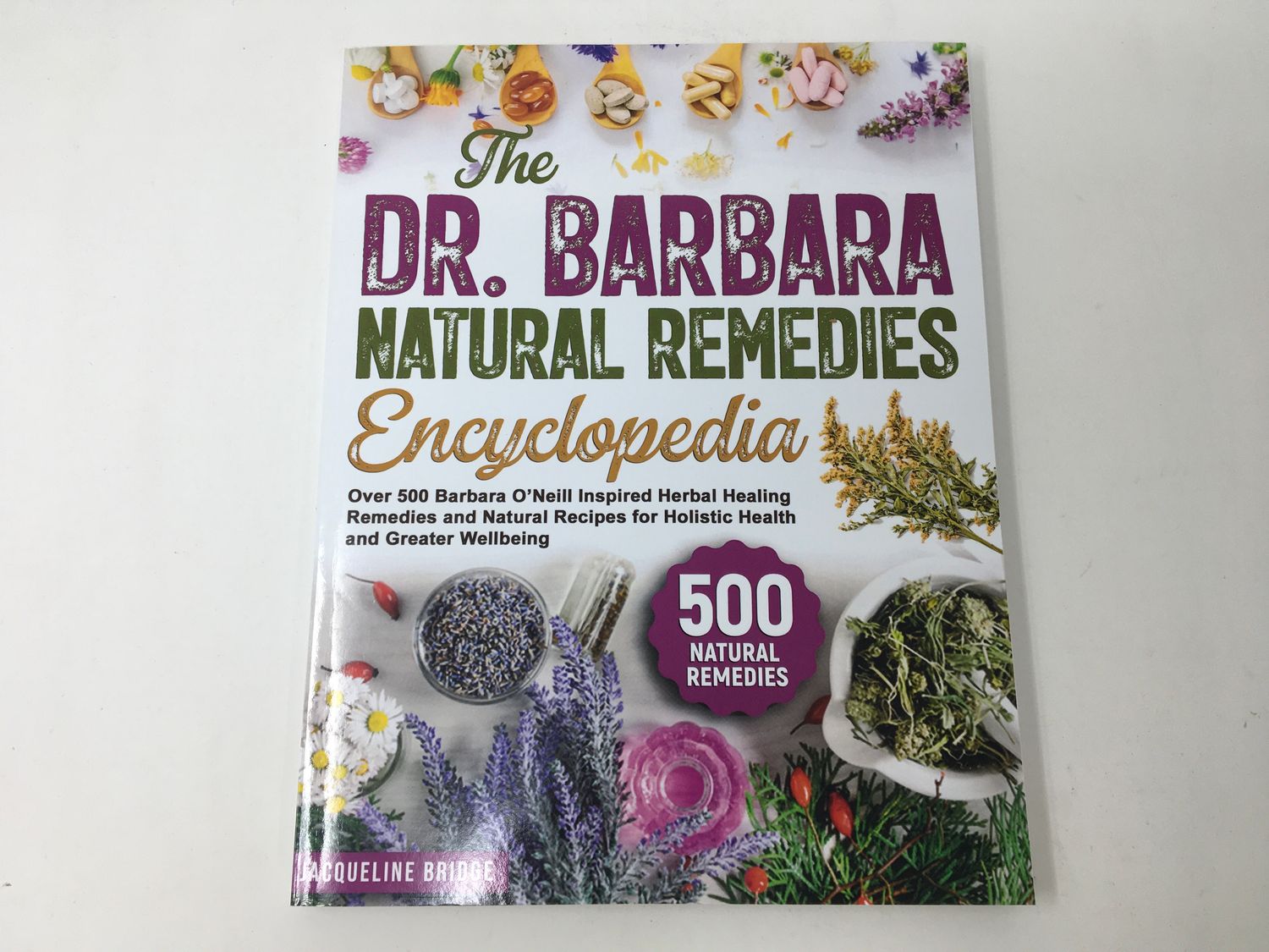 The DR Barabra Natural Remedies Encyclpedia Book