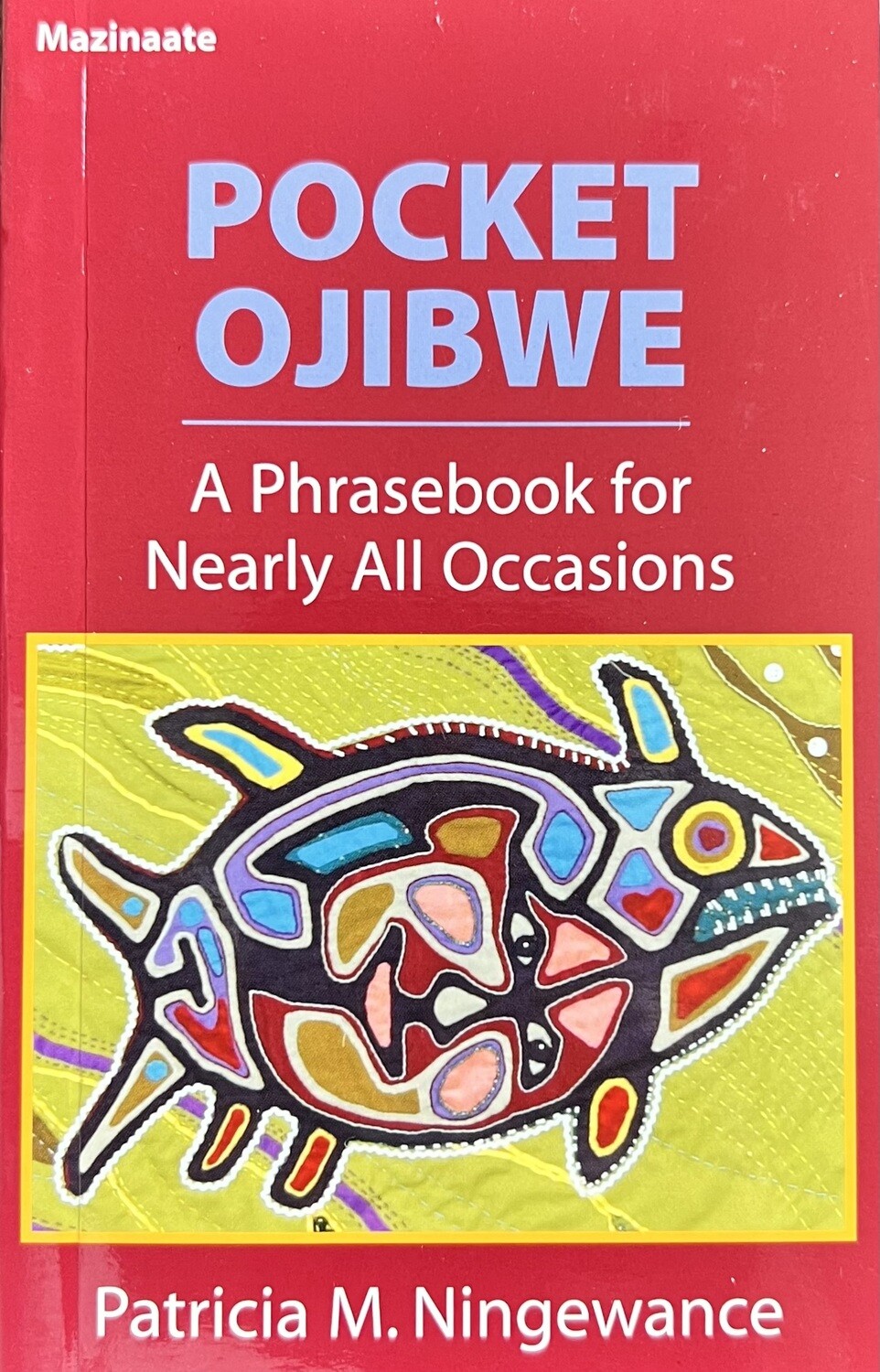 Pocket Ojibwe - Ningewance