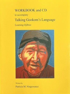 Workbook for Gookom's Language: Learning Ojibwe