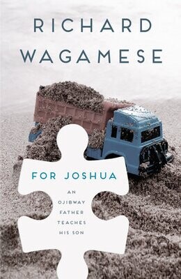 For Joshua - Wagamese