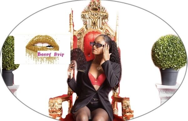Bossy Drip Collections