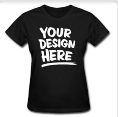 T-Shirt  (Front or Back) Crew Neck Starting at $24