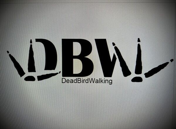Dead Bird Walking