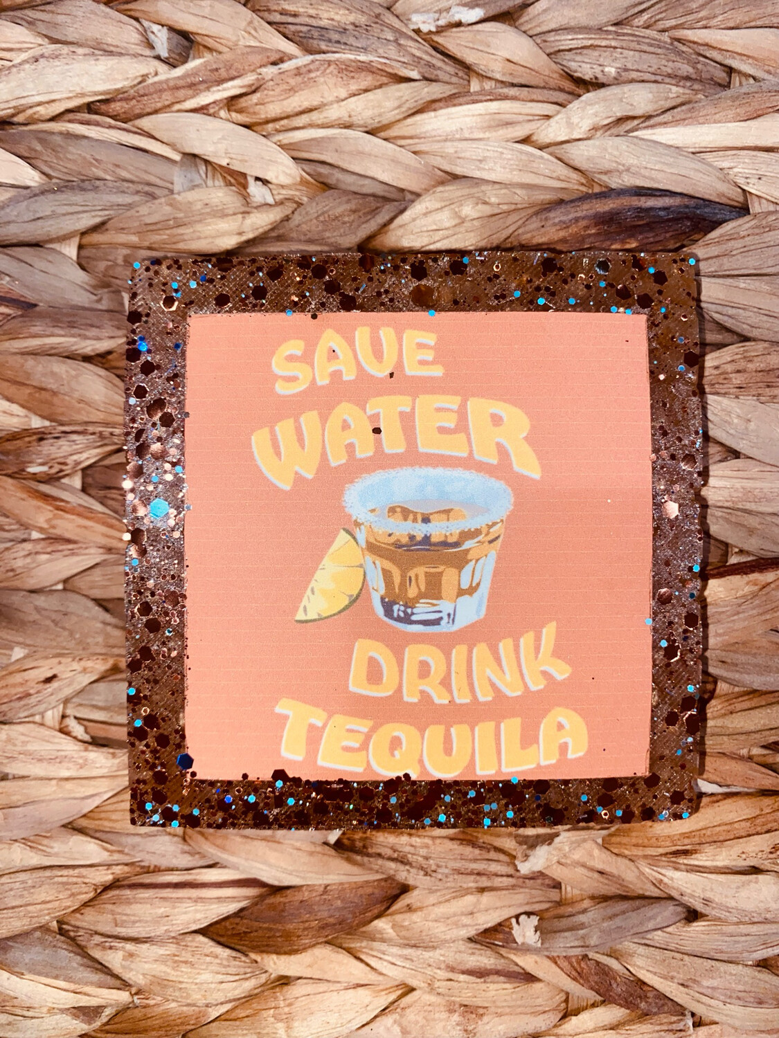 Save water drink tequila