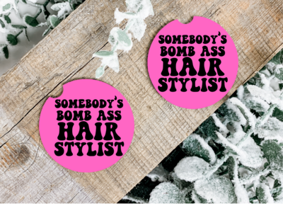 Bomb a$$ hair stylist Car Coasters