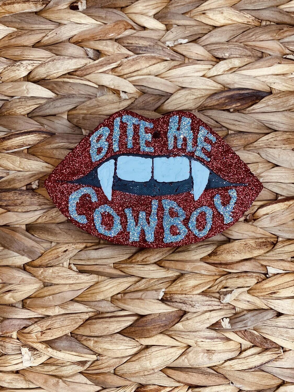 Bite me Cowboy