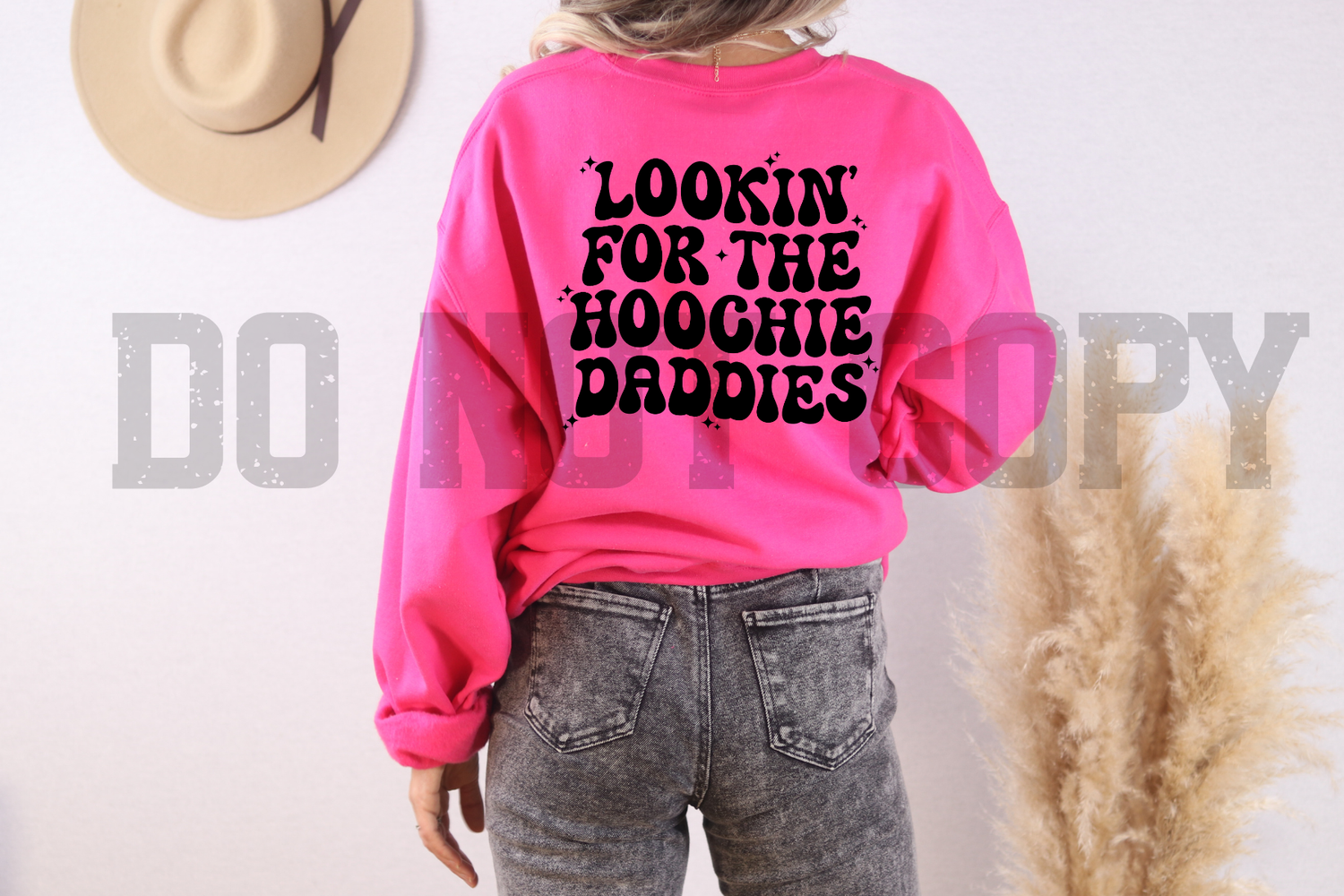 Lookin for the hoochie daddies