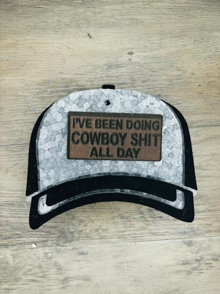 Been doing cowboy shit all day trucker hat