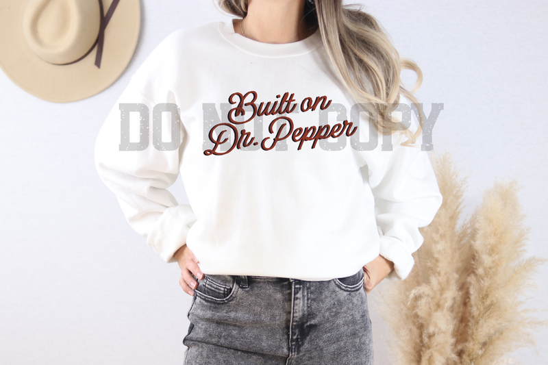 Built on Dr pepper