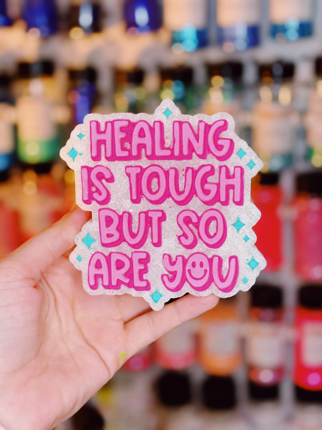 Healing is tough but so are you