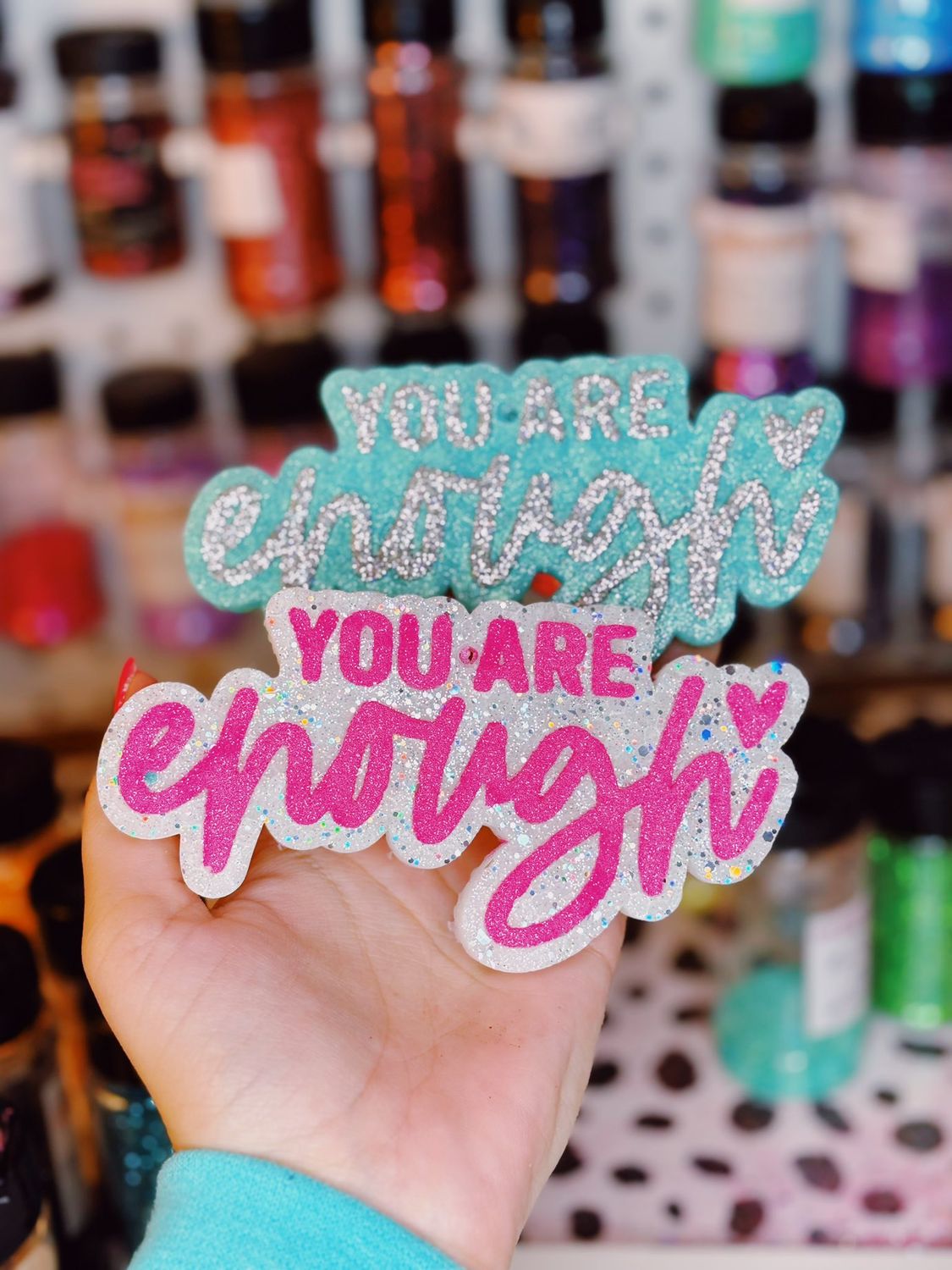 You are enough- Version 2