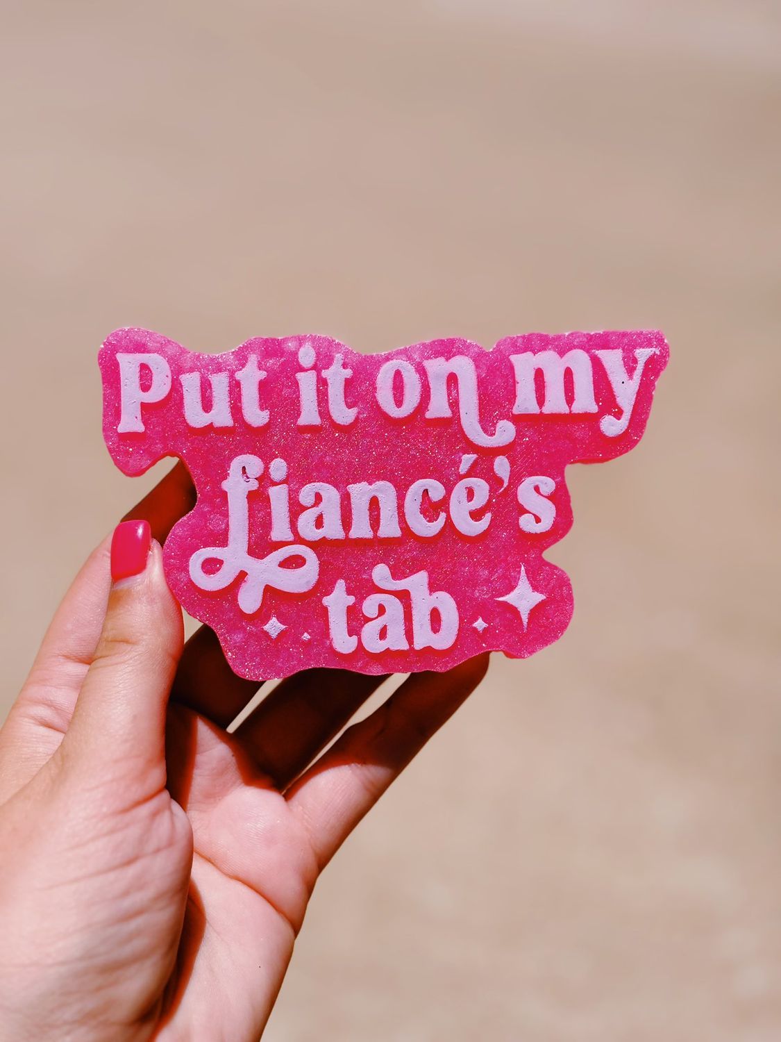 Put it on my fiance tab