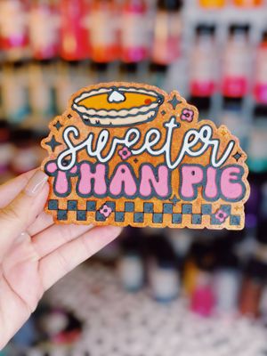 Sweeter than pie