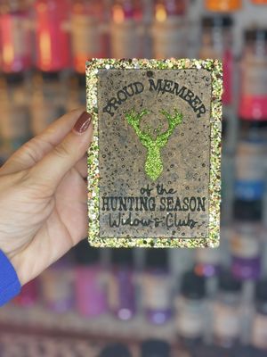 Proud member of hunting season widow club- Deer